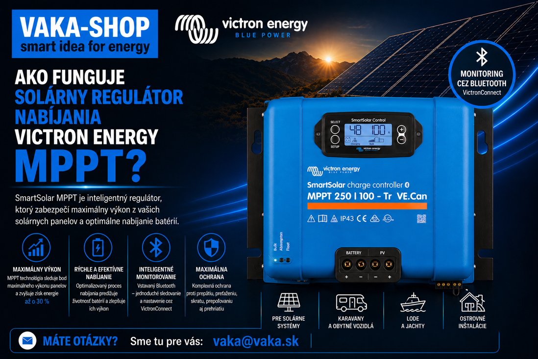 Solárny regulátor Victron Energy MPPT pre efektívne nabíjanie batérií s porovnaním s PWM regulátorom